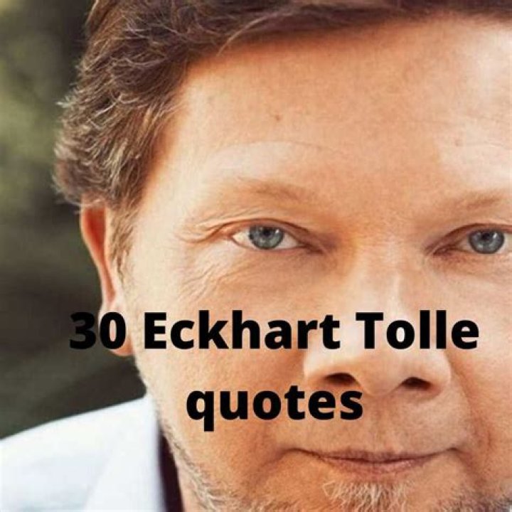30 enlightening Eckhart Tolle quotes from some of his best works