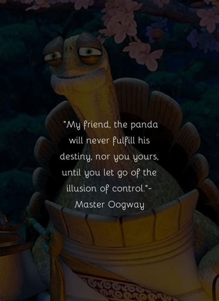 30 Master Oogway's quotes from the wise Kung Fu Panda tortoise