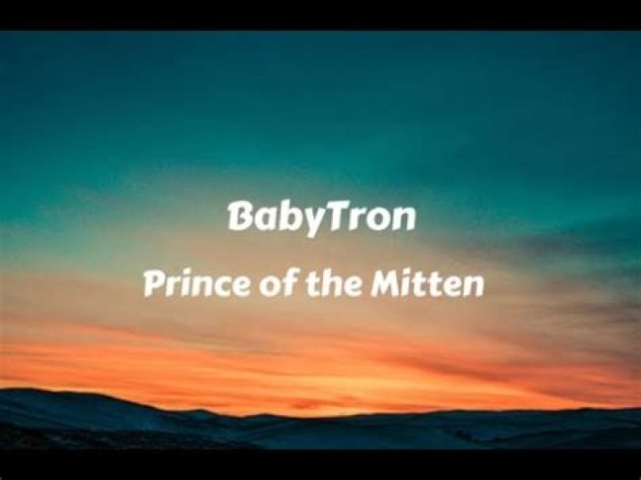 Prince Of The Mitten by Babytron from USA