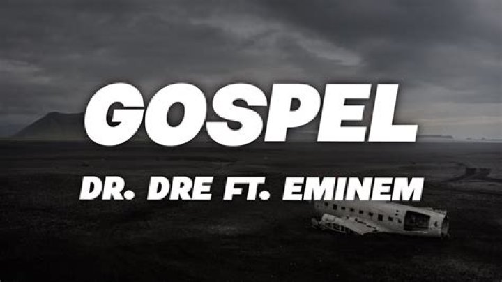 Gospel by Eminem & Dr. Dre from USA
