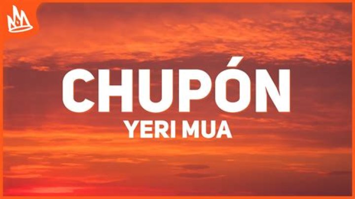 Chupón by Yeri Mua from Mexico