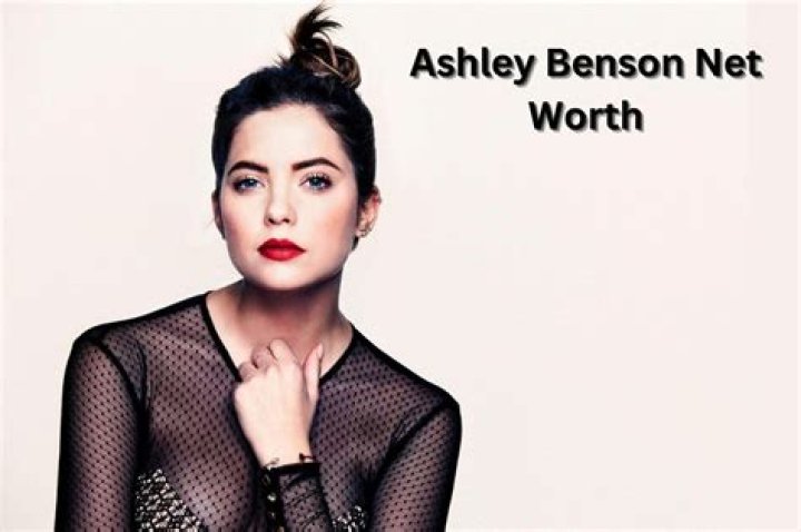 Ashley Benson Net Worth – How Much is Benson Worth?