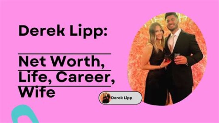 Derek Lipp Net Worth – How Much is Derek Lipp Worth?