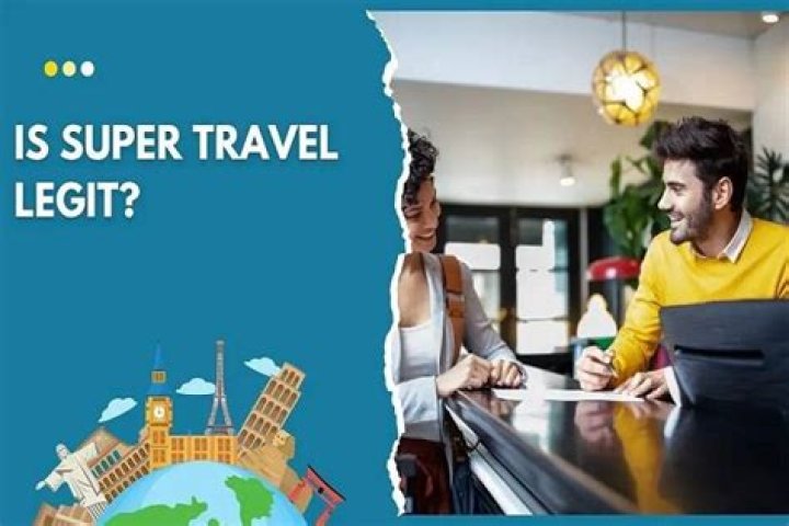 Is Super Travel Legit? – Feedback and Reviews