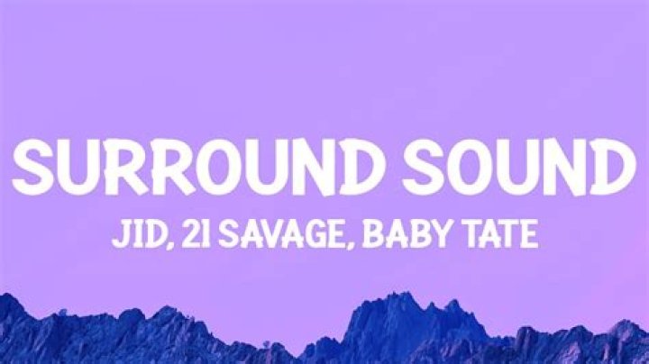 JID – Surround Sound (TikTok Challenge Song) Ft. 21 Savage & Baby Tate (Mp3 Download)