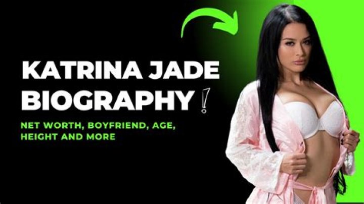 Katrina Jade Net Worth