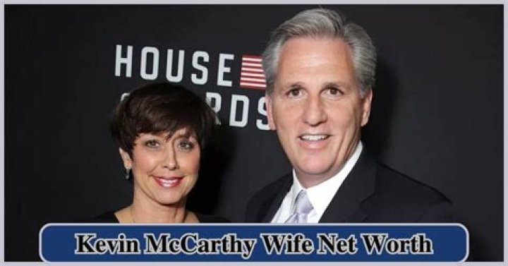 Kevin McCarthy Wife Net Worth – How Much Is Kevin McCarthy Wife Worth?