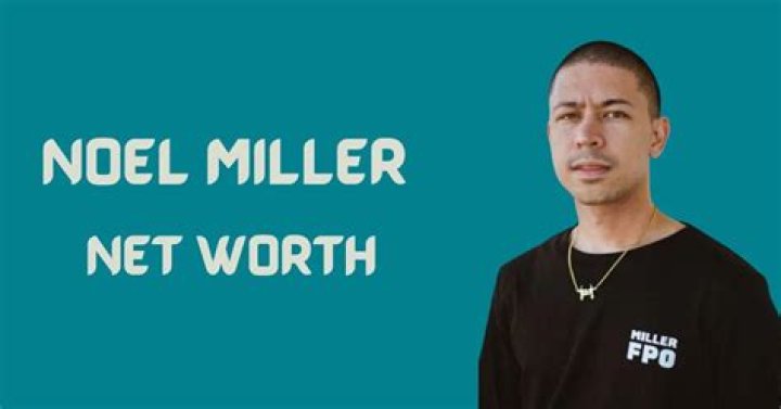 Noel Miller Net Worth