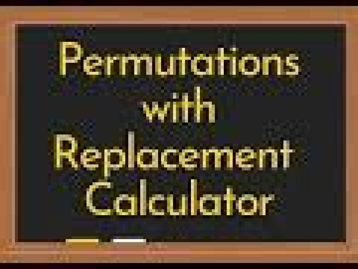 Permutations with Replacement Calculator