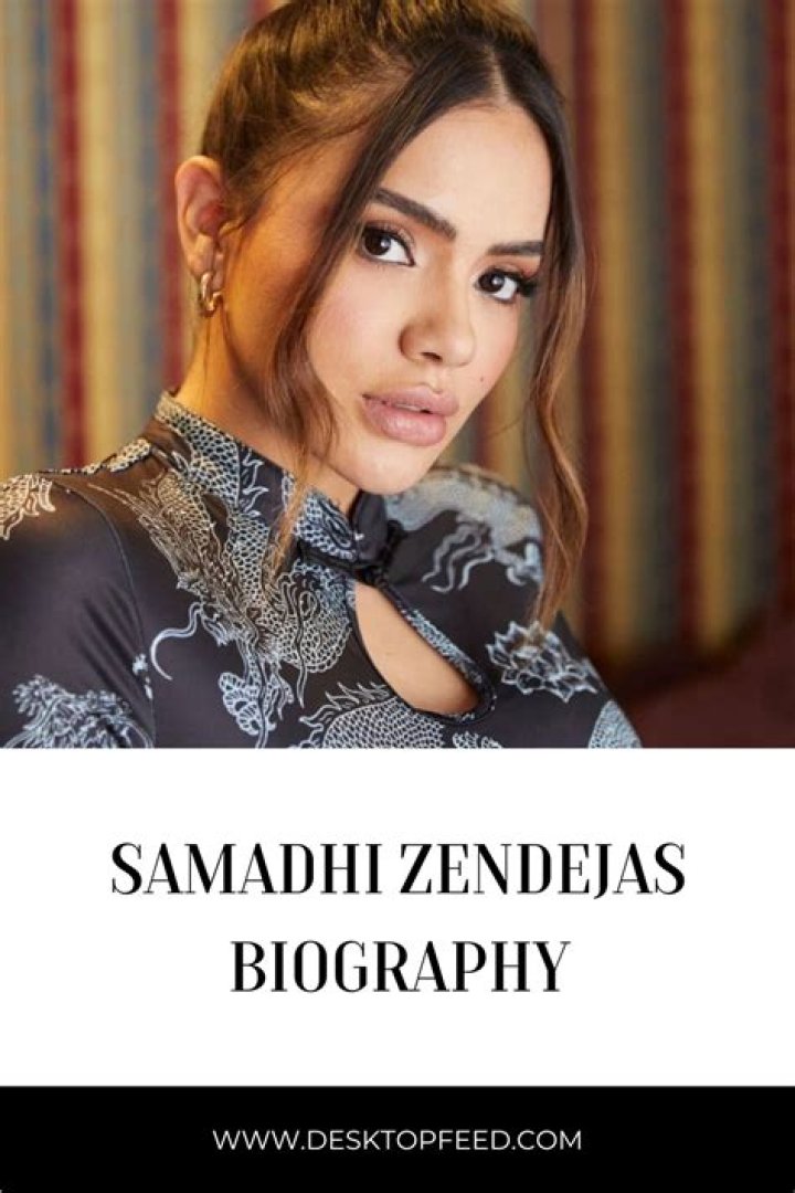 Who is Samadhi Zendejas? Biography, Husband, Career, Age, Height, Parents, Wiki, Net Worth & More