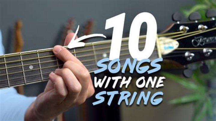Songs With One String Guitar
