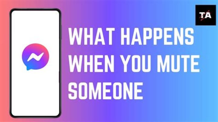 What Happens When You Mute Someone on Messenger?