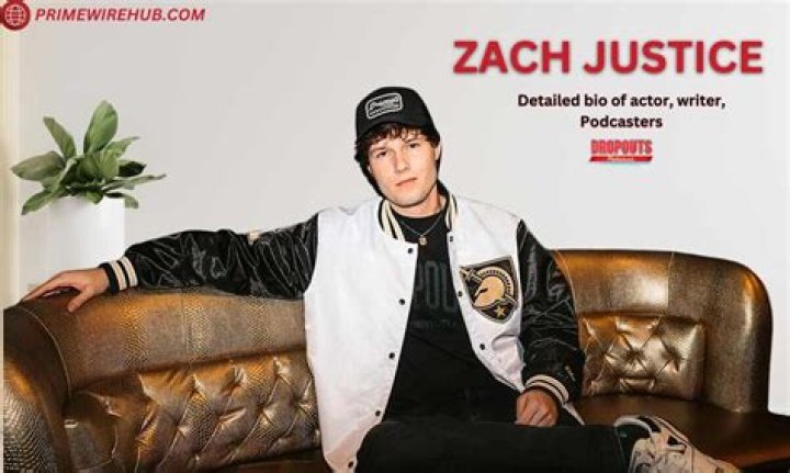 Zach Justice Age, Parents, Brother, Girlfriend, Net Worth